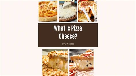 What Is Pizza Cheese? Let's Explore 9 Different Types of Cheeses ...