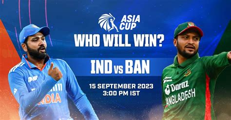 Asia Cup 2023 Super 4s: India vs Bangladesh - Who will win ODI between ...