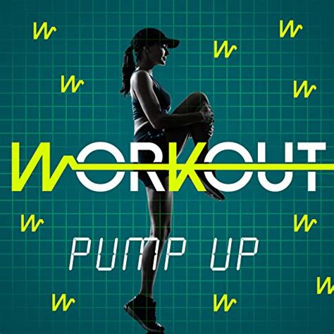 Amazon MusicでWorkout Pump UpのWorkout Pump Upを再生する