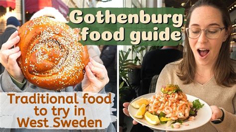 GOTHENBURG FOOD - 9 SWEDISH FOODS TO TRY // What to eat in Gothenburg ...