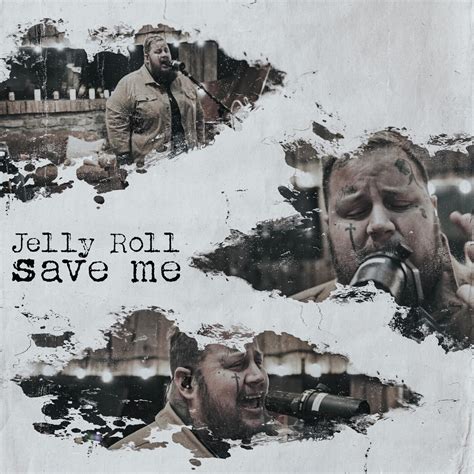 ‎Save Me - Single by Jelly Roll on Apple Music