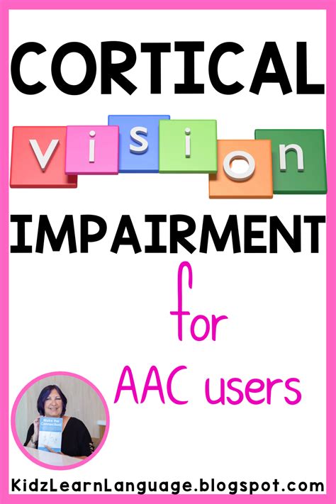 Can You Listen to One More Word About Cortical Vision Impairment ...