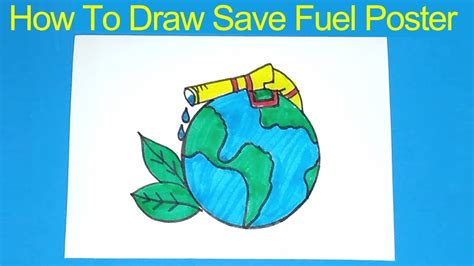 How To Draw Save Fuel Poster for kids || Save Petrol Poster || Save ...