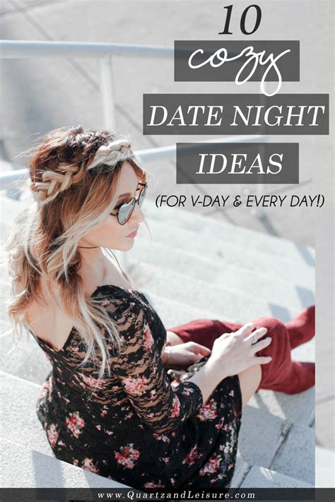 10 Date Night Ideas For V-Day & Every Day - Quartz & Leisure