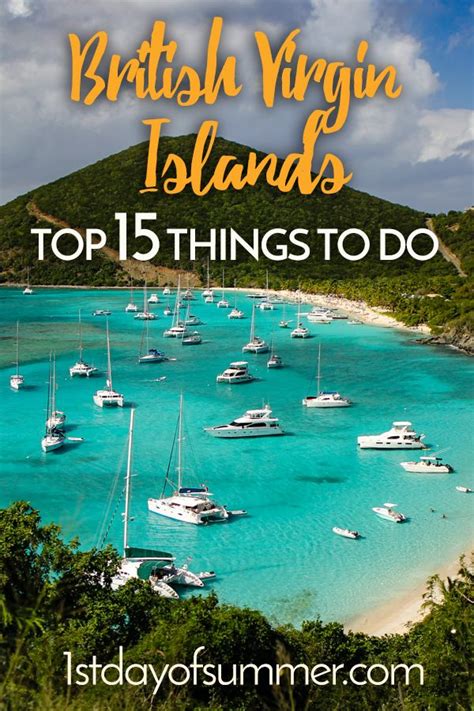 Fun Things To Do in the British Virgin Islands - 1st Day of Summer ...