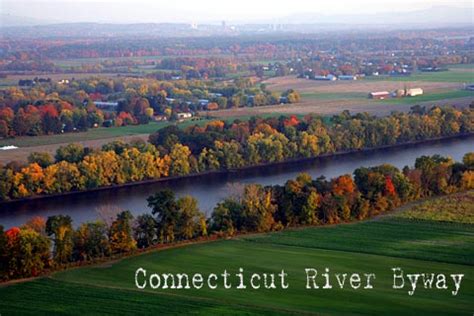 Connecticut River Byway Scenic Routes Road Trips Ct. River Tours ...