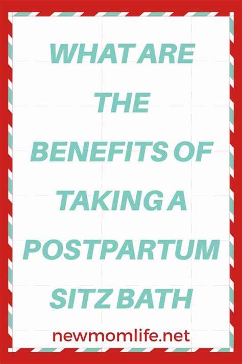 The Benefits Of Taking A Sitz Bath After Birth - New Mom Life