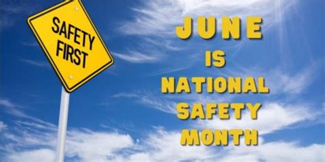 June is National Safety Awareness Month - Healthcare South PC