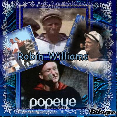 POPEYE- ROBIN WILLIAMS Picture #104469134 | Blingee.com