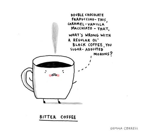 bitter coffee | Funny, Coffee humor, Punny