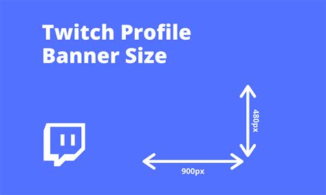 Twitch Profile Banner Size