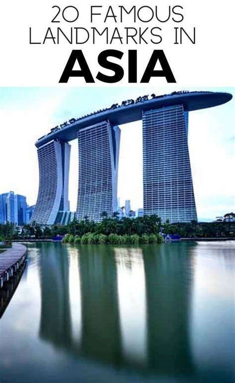 20 Famous Landmarks in Asia. Another Asian landmark to see is Marina ...