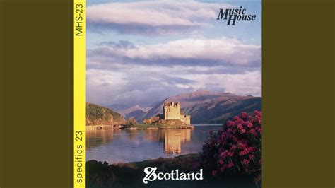 Scotland The Brave - YouTube