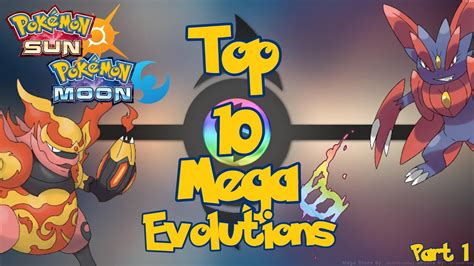 Top 10 Pokemon Mega Evolutions for Pokemon Sun and Moon (Part 1) - YouTube