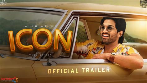 ICON Allu Arjun Official Trailer 2023 | Pooja Hegde | Krithi Shetty ...