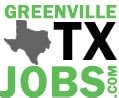 Greenvile, TX Jobs