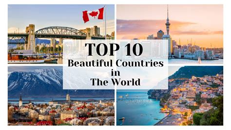 Top 10 Most Beautiful Country In The World