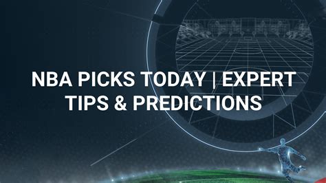 NBA Picks Today | FREE Expert NBA Tips and Predictions ️