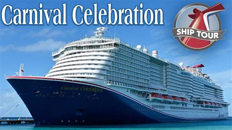 CARNIVAL CELEBRATION FULL SHIP TOUR 2023 | ULTIMATE CRUISE SHIP TOUR OF ...