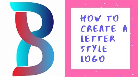 How to Create a Letter Style Logo - YouTube