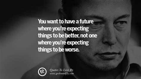 20 Elon Musk Quotes on Business, Risk and The Future