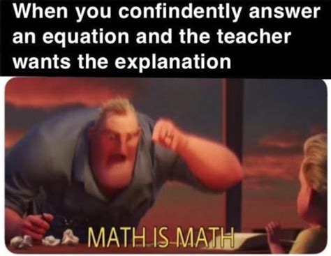 45 Funny Math Memes We Can All Relate To - SayingImages.com