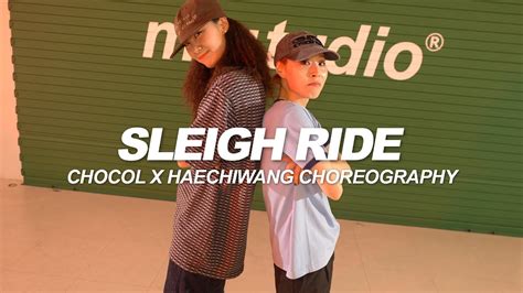 TLC - Sleigh Ride | Chocol X Haechiwang Choreography - YouTube