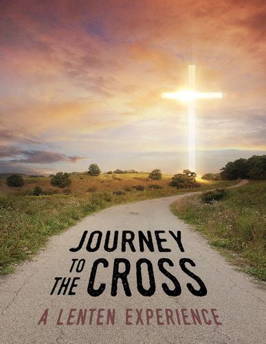 Journey to the Cross: A Lenten Experience based on the Stations of the ...