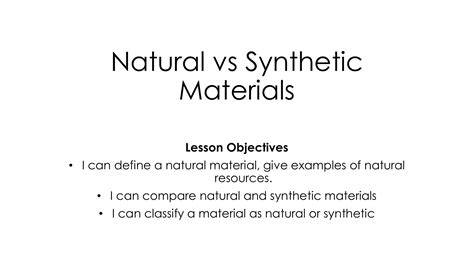 Natural and Synthetic Material