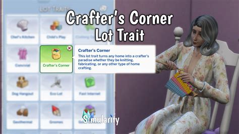 Simularity - Crafter’s Corner Lot Trait