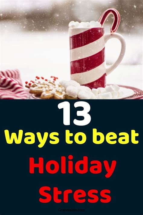 13 Tried & True Tips To Beating Holiday Stress | Holiday stress, Beat ...