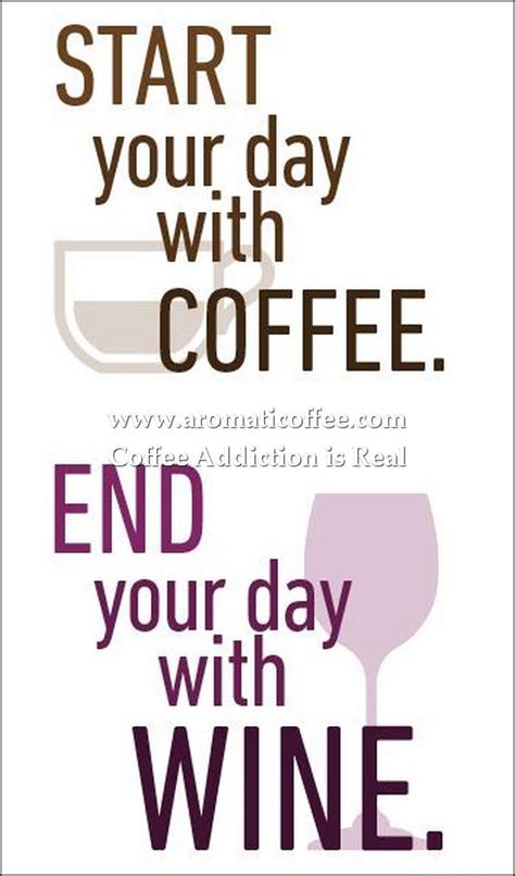 The Best Coffee Is When It Is Brewed At Home | Wine quotes, Funny ...