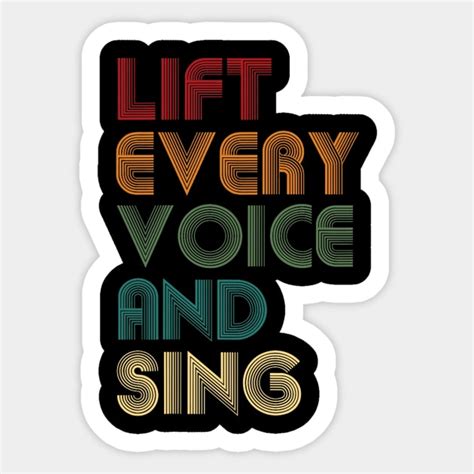 Lift Every Voice And Sing Black National Anthem History - Lift Every ...