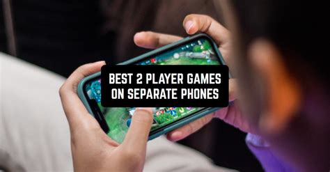 13 Best 2 Player Games on Separate Phones (Android & iOS ...