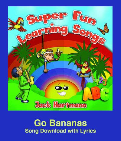 Go Bananas Song Download with Lyrics: Songs for Teaching® Educational ...