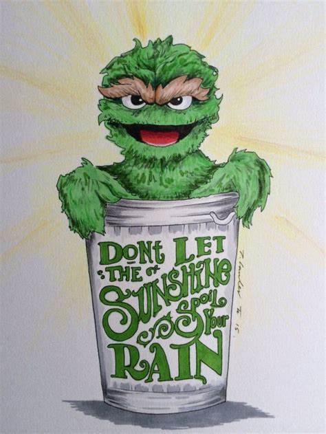 Oscar The Grouch Quotes - ShortQuotes.cc