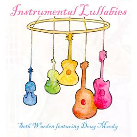 “Instrumental Lullabies” CD - Pickle Pie Productions