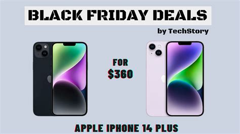 Black Friday Deals - Buy Apple iPhone 14 Plus for $360 - TechStory