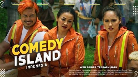 Film Komedi Indonesia Terbaru, Nonton Comedy Island FULL EPISODE ...