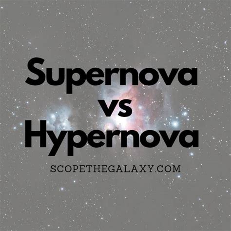 Supernova vs Hypernova (How Are They Different?) | Scope The Galaxy