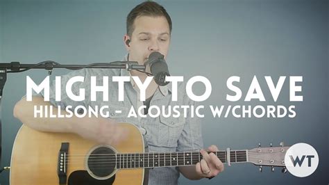 Mighty To Save - Hillsong - acoustic with chords, click track, etc ...