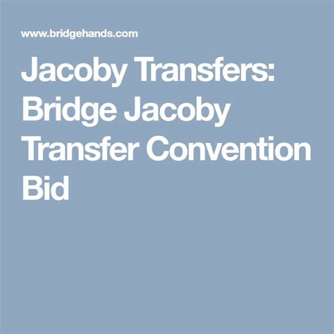 Jacoby Transfers: Bridge Jacoby Transfer Convention Bid | Bridge ...