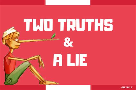 Two Truths and a Lie Game Ideas - Meebily