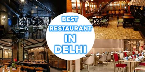 Top 20 Best Restaurants In Delhi - Crazy Masala Food