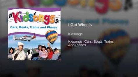 Video - I Got Wheels | Kidsongs Wiki | Fandom powered by Wikia