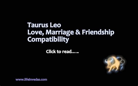 Taurus and Leo compatibility for Love, Marriage & Friendship