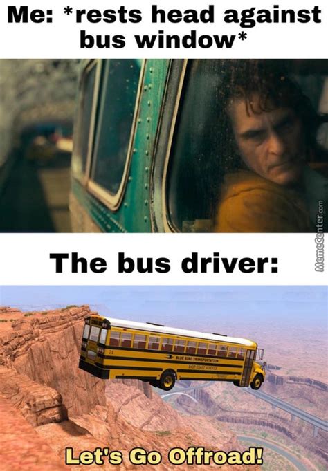 Rest the bus driver - Meme by ahadsy5 :) Memedroid