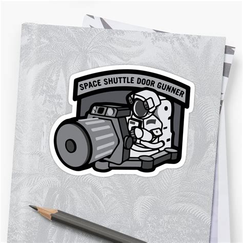 "Space Shuttle Door Gunner" Sticker by k3rstman1 | Redbubble