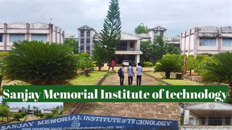 SMIT COLLEGE CAMPUS CHANDIPADARA BERHAMPUR II SANJAY MEMORIAL INSTITUTE ...