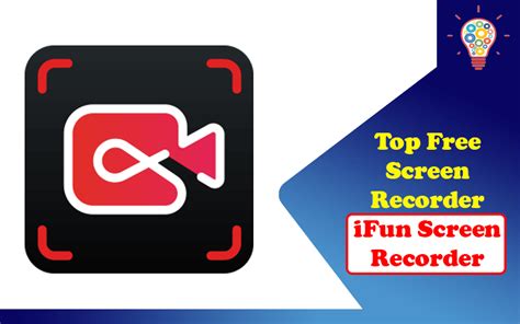 Top Free Screen Recorder – IFun Screen Recorder - Updated Ideas